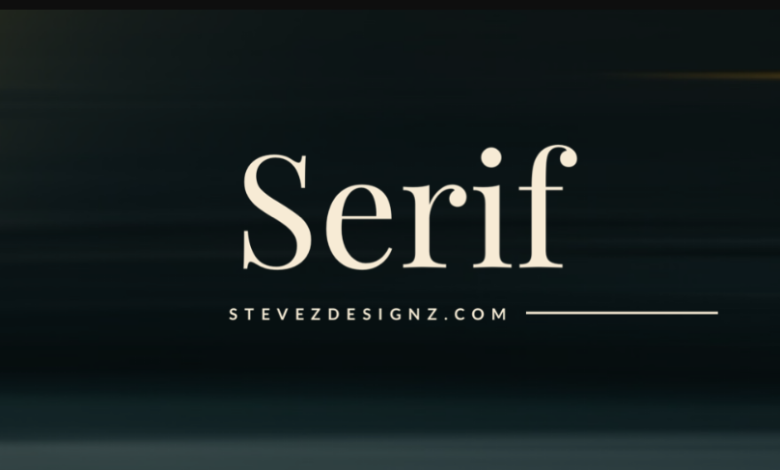 How and Why Serif Fonts Provide Timeless Elegance and Trust in Design